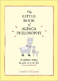 Cover-Bild zum Titel 'The Little Book of Alpaca Philosophy' von 'Jennifer Mccartney'