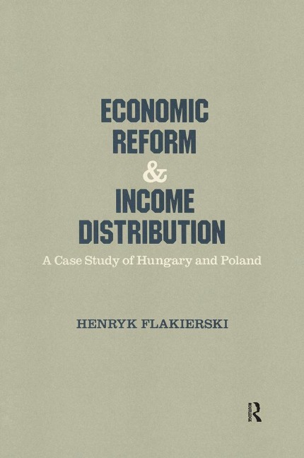 Economic Reform and Income Distribution - Henryk Flakierski