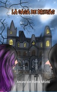Cover-Bild zum Titel 'La casa de brujas' von 'Asunción Riera Morlá'