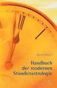 Handbuch der Modernen Stundenastrologie - Mona Riegger