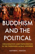 Cover-Bild zum Titel 'Buddhism and the Political' von 'Matthew J. Walton'