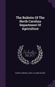 Cover-Bild zum Titel 'The Bulletin Of The North Carolina Department Of Agriculture' von ''