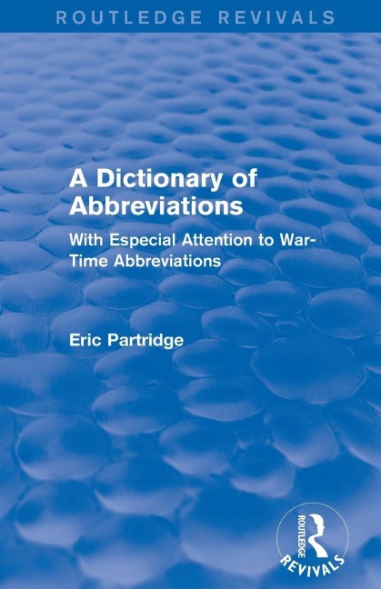 A Dictionary of Abbreviations - Eric Partridge