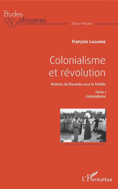 Colonialisme et révolution - François Lagarde