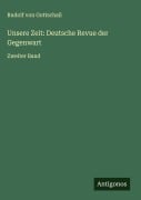 Cover-Bild zum Titel 'Unsere Zeit: Deutsche Revue der Gegenwart' von 'Rudolf Von Gottschall'