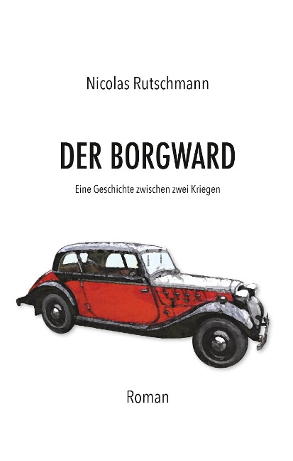 Der Borgward - Nicolas Rutschmann
