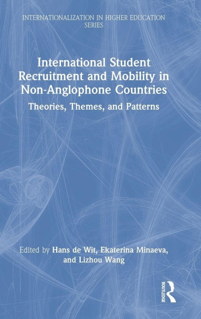 International Student Recruitment and Mobility in Non-Anglophone Countries - 