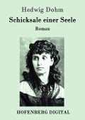 Cover-Bild zum Titel 'Schicksale einer Seele' von 'Hedwig Dohm'