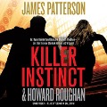 Cover-Bild zum Titel 'Killer Instinct Lib/E' von 'James Patterson, Howard Roughan'