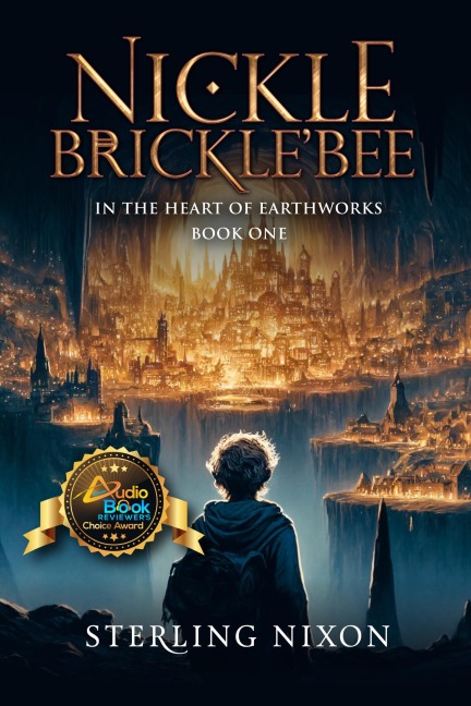 Nickle Brickle'Bee: In the Heart of EarthWorks - Sterling Nixon
