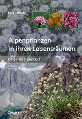 Cover-Bild zum Titel 'Alpenpflanzen in ihren Lebensräumen' von 'Peter Mertz'