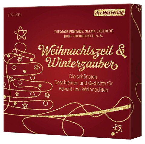 Weihnachtszeit & Winterzauber - Wilhelm Busch, Theodor Fontane, Selma Lagerlöf, Joachim Ringelnatz, Kurt Tucholsky