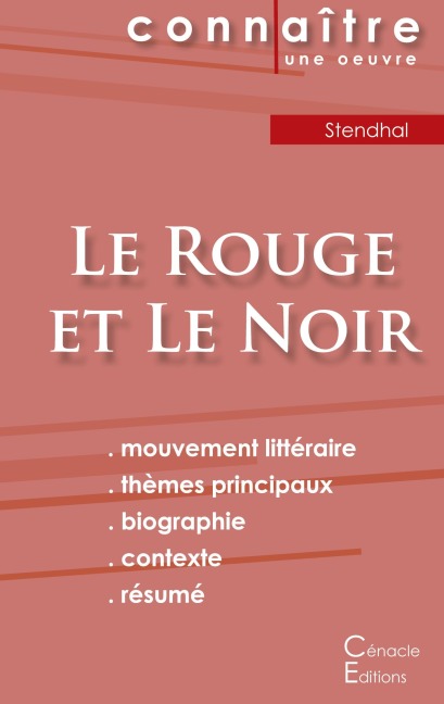 Fiche de lecture Le Rouge et le Noir de Stendhal (Analyse littéraire de référence et résumé complet) - Stendhal