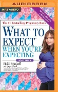 What to Expect When You're Expecting, 5th Edition - Heidi Murkoff