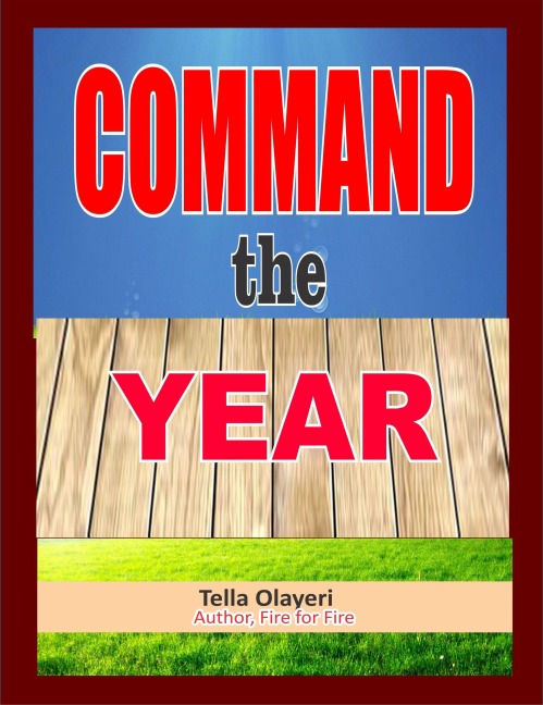 Command the Year - Tella Olayeri
