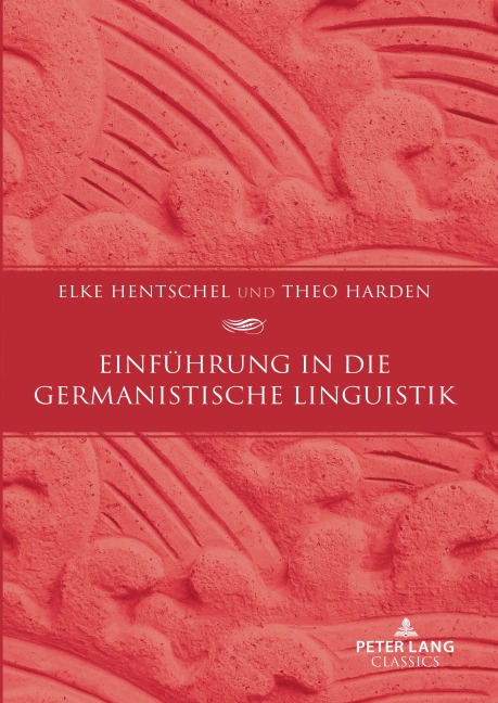 Einführung in die germanistische Linguistik - Theo Harden, Elke Hentschel