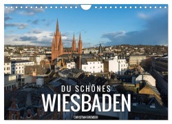 Cover-Bild zum Titel 'Du schönes Wiesbaden (Wandkalender 2027 DIN A4 quer), CALVENDO Monatskalender' von 'Christian Bremser'