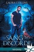 Cover-Bild zum Titel 'Le sang de la discorde' von 'Laura Collins'
