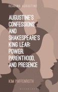 Cover-Bild zum Titel 'Augustine's Confessions and Shakespeare's King Lear' von 'Kim Paffenroth'