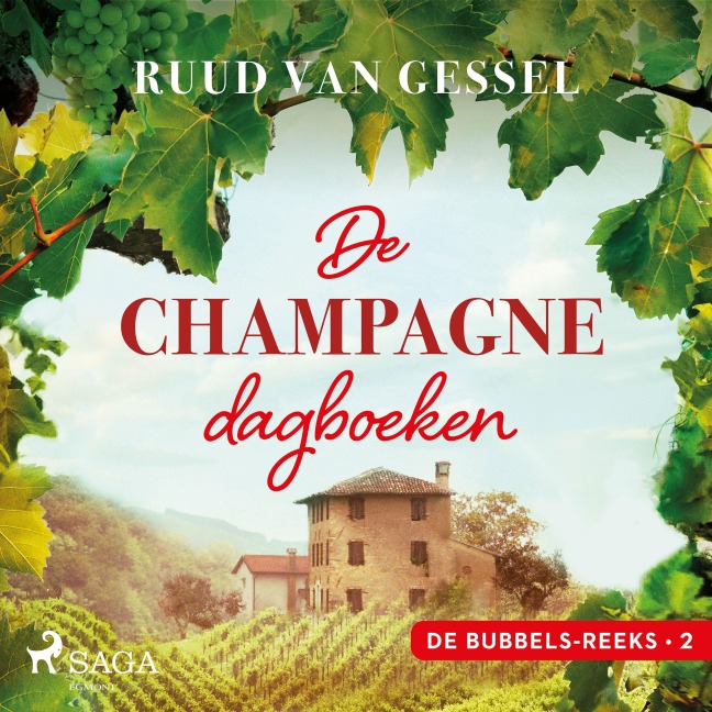 De champagne-dagboeken - Ruud van Gessel