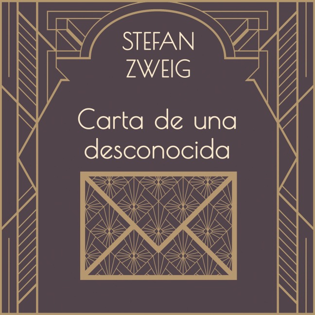 Carta de una desconocida - Stefan Zweig