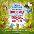 Saint-Sa0/00ns: Karneval der Tiere & Prokofiev: Peter - Barbara Schöneberger & Rundfunk-Sinfonieorchester