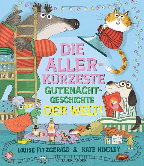 Die allerkürzeste Gutenachtgeschichte der Welt - Louise Fitzgerald