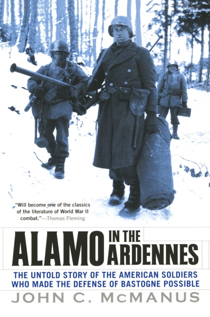 Alamo in the Ardennes - John C. Mcmanus