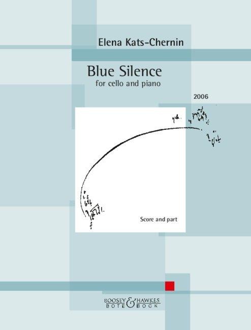 Blue Silence Violoncello und Klavier. - Elena Kats-Chernin