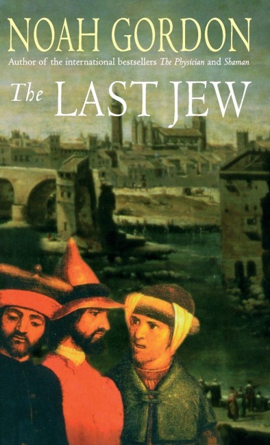 The Last Jew - Noah Gordon