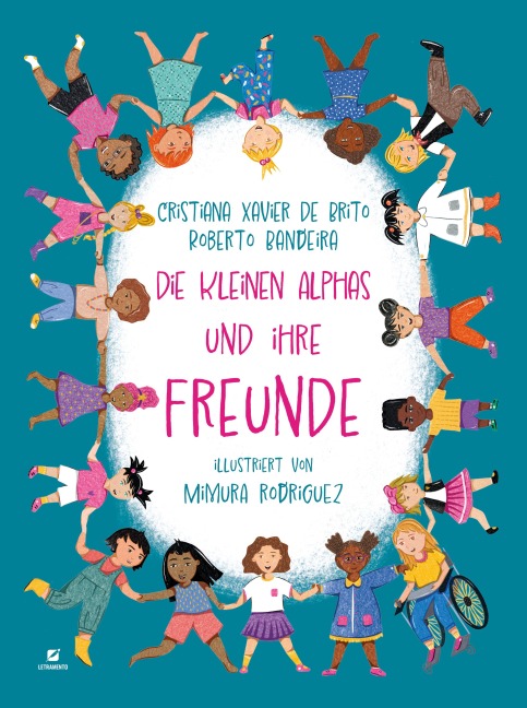Die kleinen Alphas und ihre Freunde - Cristiana Xavier de Brito, Roberto Bandeira