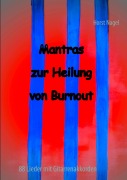 Cover-Bild zum Titel 'Mantras zur Heilung von Burnout' von 'Horst Nagel'