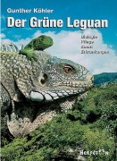 Cover-Bild zum Titel 'Der Grüne Leguan' von 'Gunther Köhler'