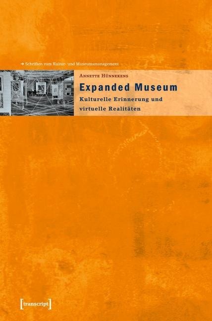 Expanded Museum - Annette Hünnekens