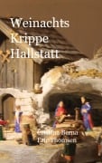 Cover-Bild zum Titel 'Weihnachts Krippe Hallstatt' von 'Cristina Berna'