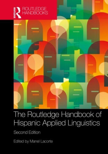 The Routledge Handbook of Hispanic Applied Linguistics - 