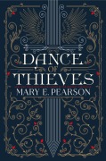 Cover-Bild zum Titel 'Dance of Thieves' von 'Mary E. Pearson'