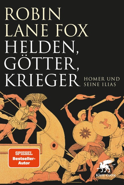 Helden, Götter, Krieger - Robin Lane Fox