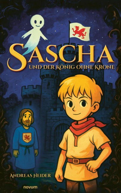 Sascha und der König ohne Krone - Andreas Heider
