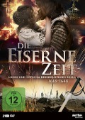 Cover-Bild zum Titel 'Die eiserne Zeit - Lieben und Töten im Dreißigjährigen Krieg (1618-1648)' von 'Philippe Bérenger, David Defendi, Henrike Sandner, Joël Leyendecker, Yury Winterberg'