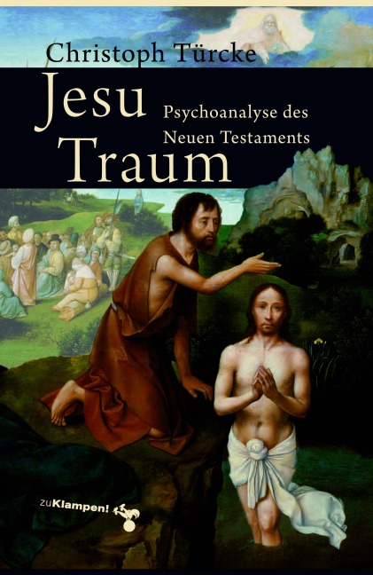 Jesu Traum - Christoph Türcke