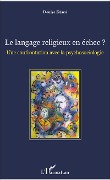 Cover-Bild zum Titel 'Le langage religieux en échec ?' von 'Kunzi'