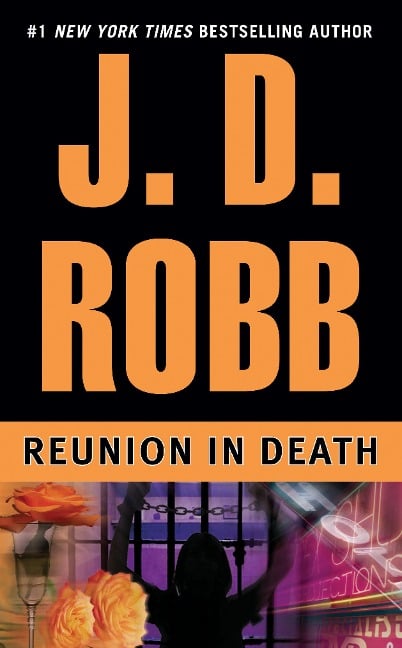 Reunion in Death - J D Robb