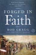 Cover-Bild zum Titel 'Forged in Faith' von 'Rod Gragg'