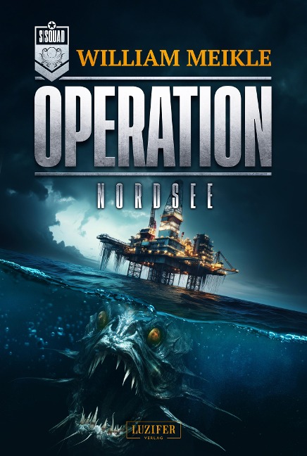 OPERATION Nordsee - William Meikle
