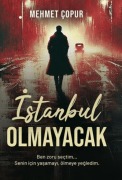 Cover-Bild zum Titel 'Istanbul Olmayacak' von 'Mehmet Copur'