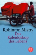 Cover-Bild zum Titel 'Das Kaleidoskop des Lebens' von 'Rohinton Mistry'