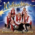 Weihnachten mit dem - Ebbser Kaiserklang