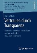 Vertrauen durch Transparenz - Marina Müller