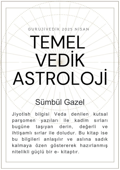 TEMEL VEDIK ASTROLOJI - Sümbül Gazel